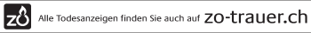 Traueranzeige von zo-trauer.ch  von AvU